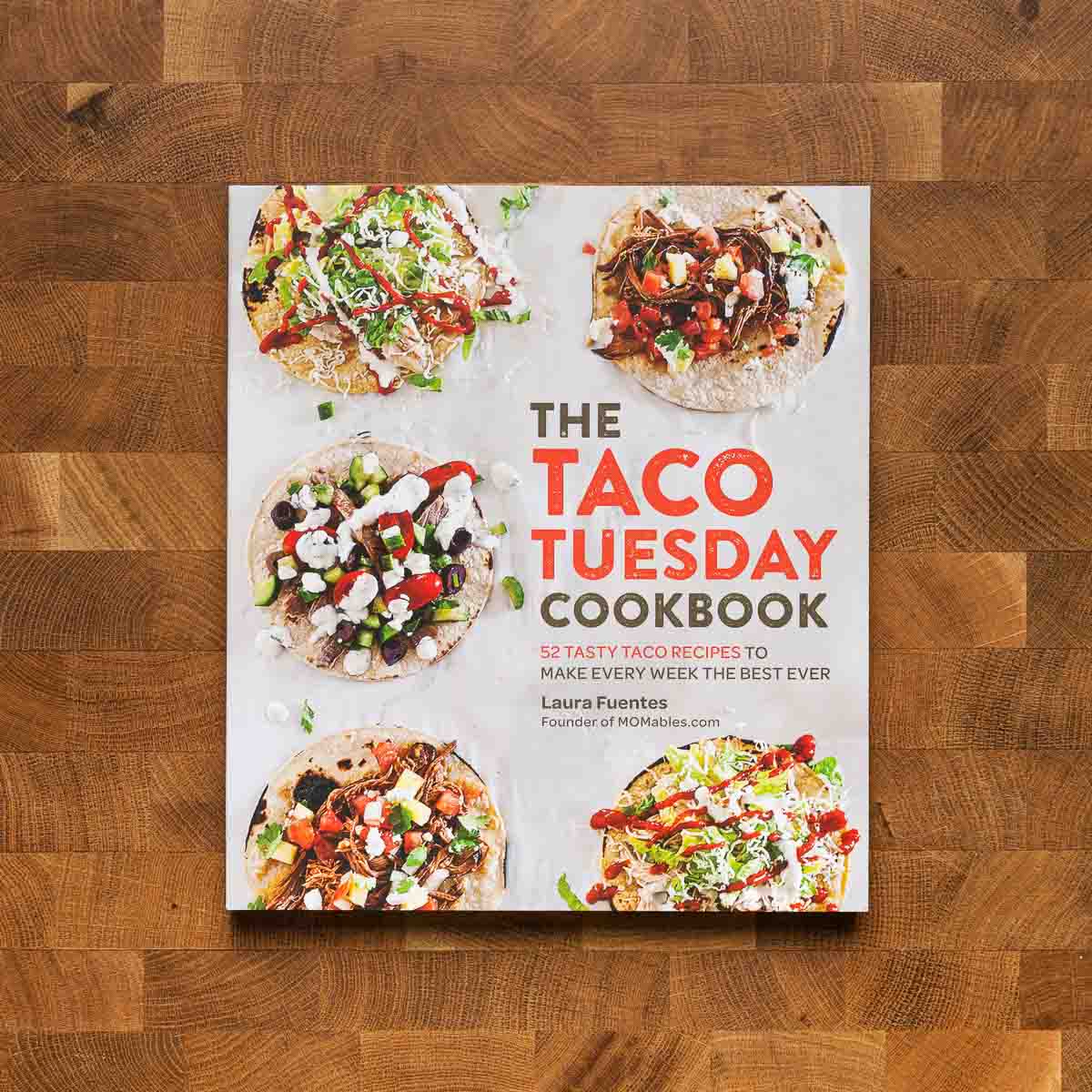 The Taco Tuesday Cookbook